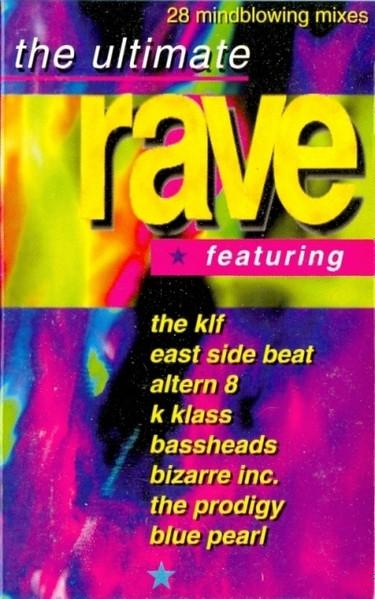 Various Artists - Ultimate Rave - Cassette