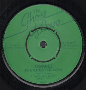 Tavares - Ghost Of Love - 7 Inch