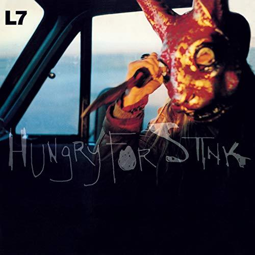 L7 - Hungry For Stink - Lp