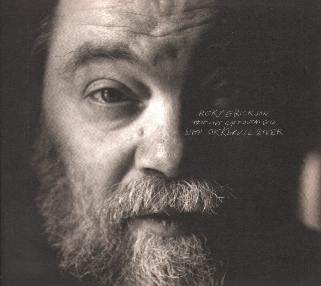 Roky Erickson - True Love Cast Out All Evil - Cd