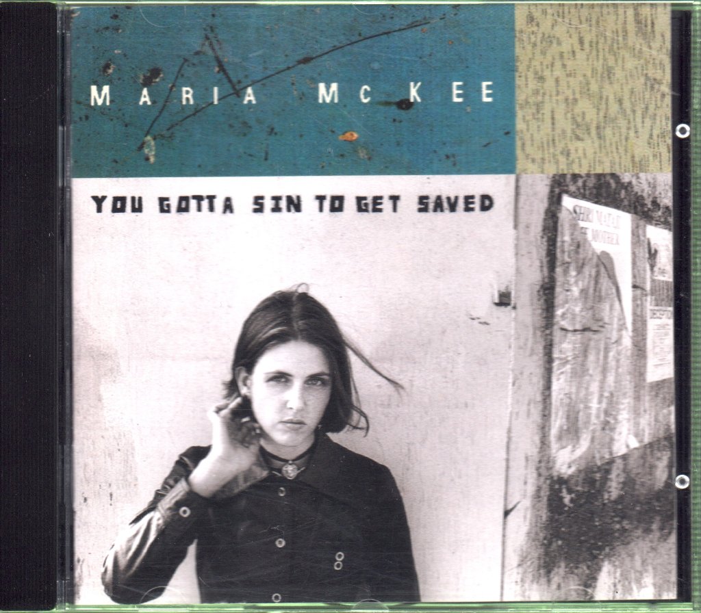 Maria Mckee - You Gotta Sin To Get Saved - Cd