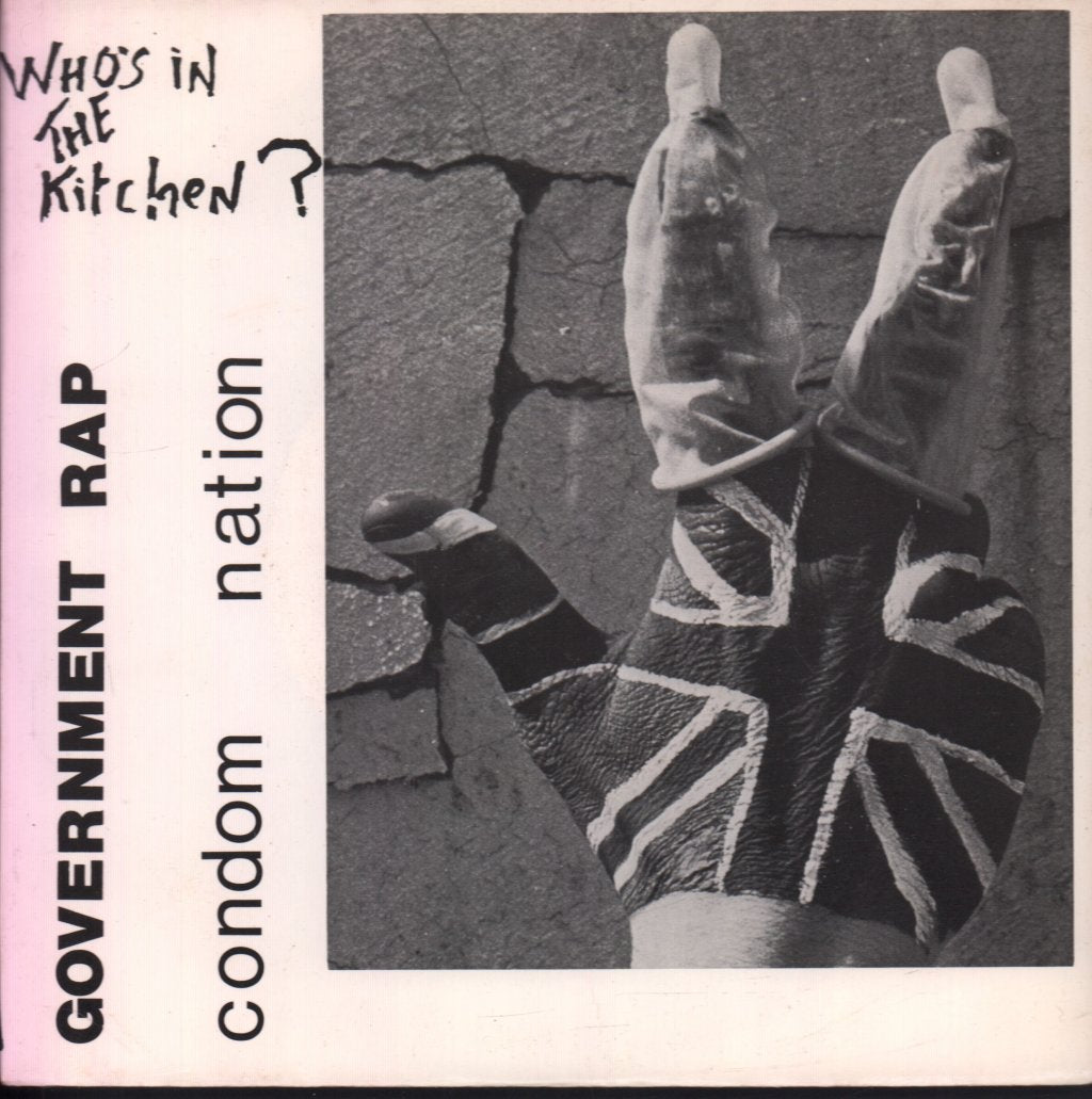 Whos In The Kitchen - Condom Nation/Government Rap - 7 Inch