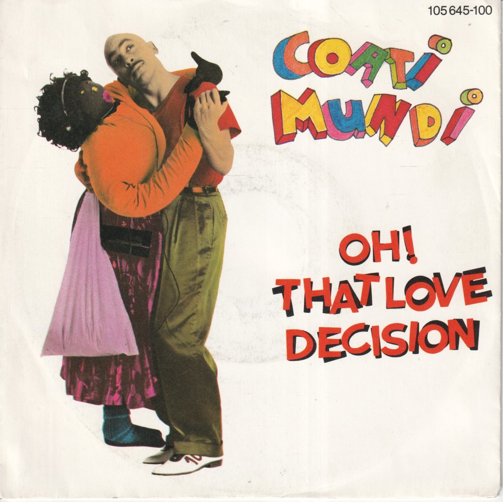 Coati Mundi - Oh! That Love Decision - 7 Inch