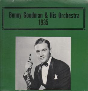 Benny Goodman And His Orchestra - 1935 - Lp