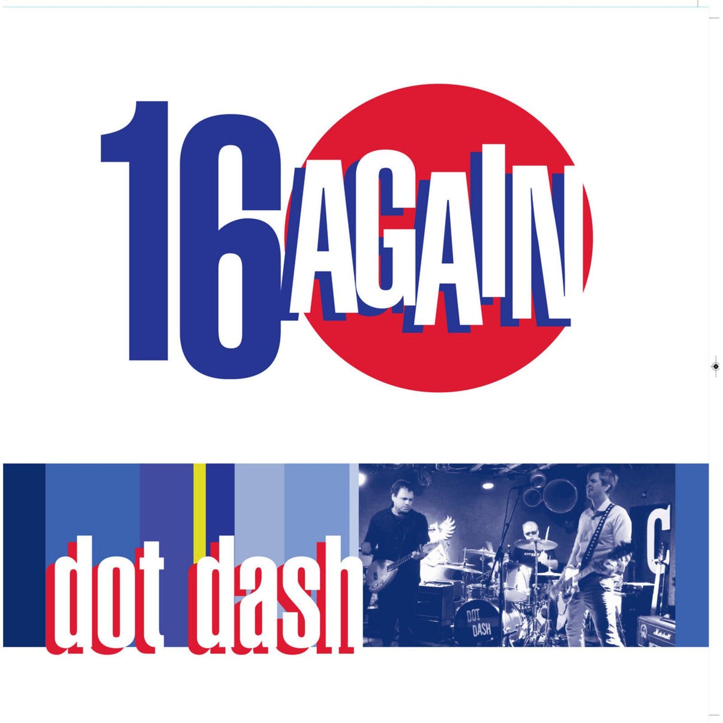 Dot Dash - 16 Again - Lp