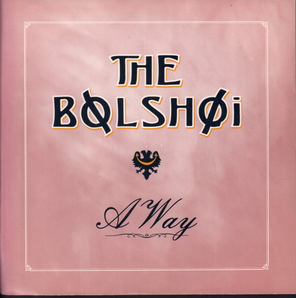 Bolshoi - A Way - 7 Inch