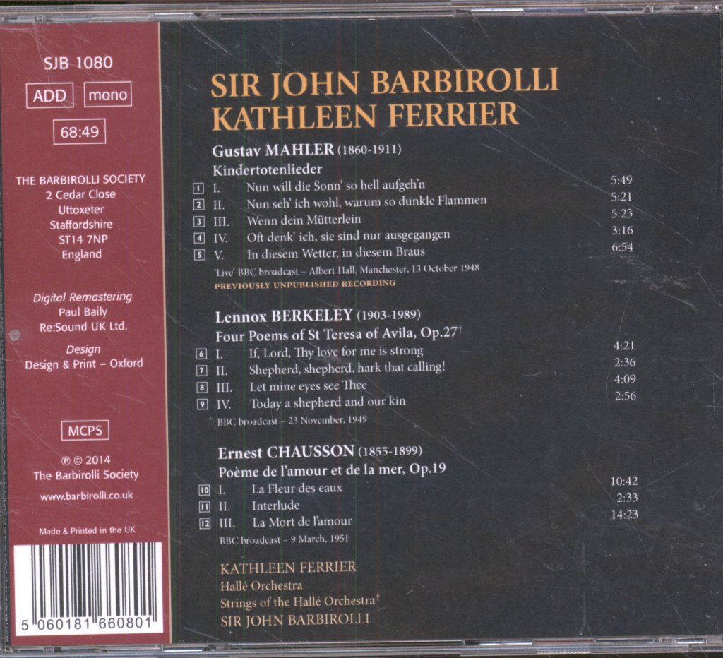 Sir John Barbirolli, Kathleen Ferrier, Hallé Orchestra - Kathleen Ferrrier Sings Gustav Mahler, Lennox Berkely & Ernest Chausson - Cd