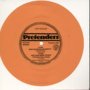 Pretenders - What You Gonna Do About It - 7 Inch