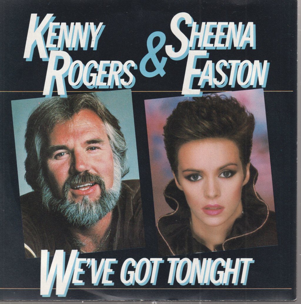 Kenny Rogers And Sheena Easton - We've Got Tonight - 7 Inch