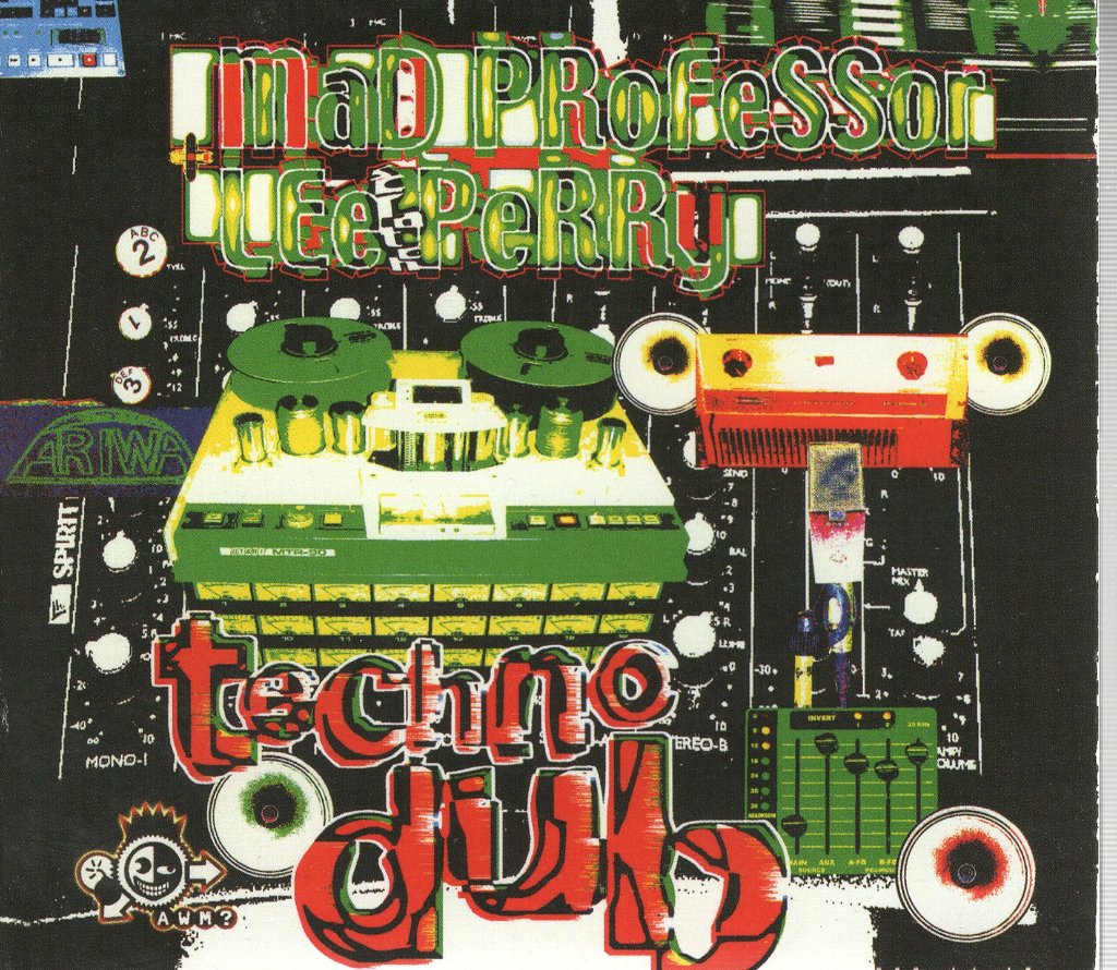 Lee Perry And Mad Professor - Techno Dub - Cd