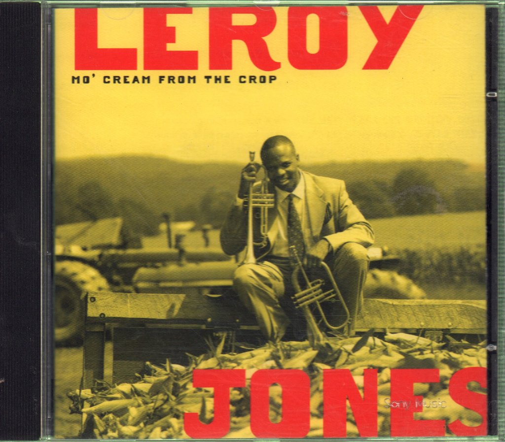 Leroy Jones - Mo' Cream From The Crop - Cd