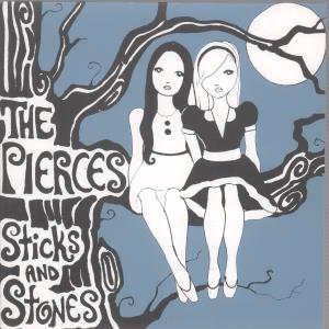 Pierces - Sticks And Stones - 7 Inch