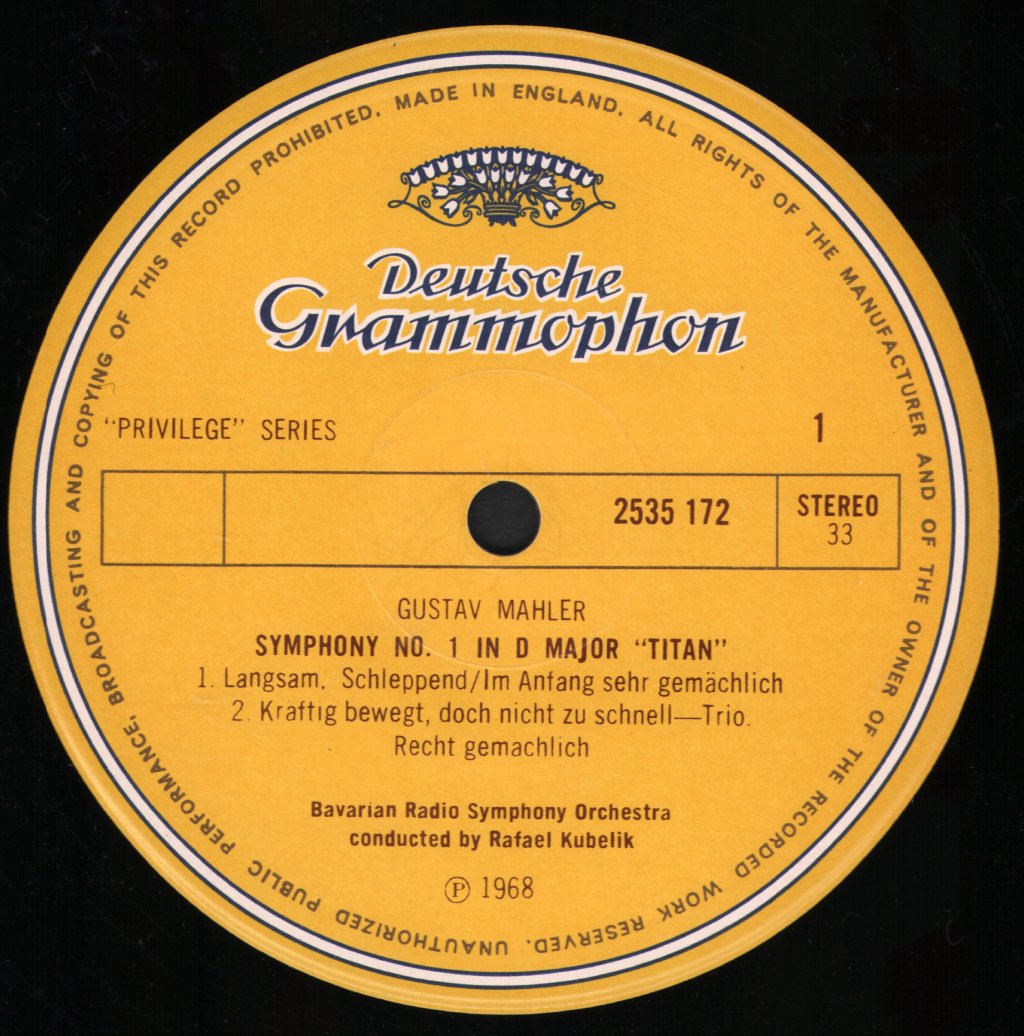 Rafael Kubelik / Bavarian Radio Symphony Orchestra - Gustav Mahler - Symphony No 1 In D Major, "Titan" - Lp