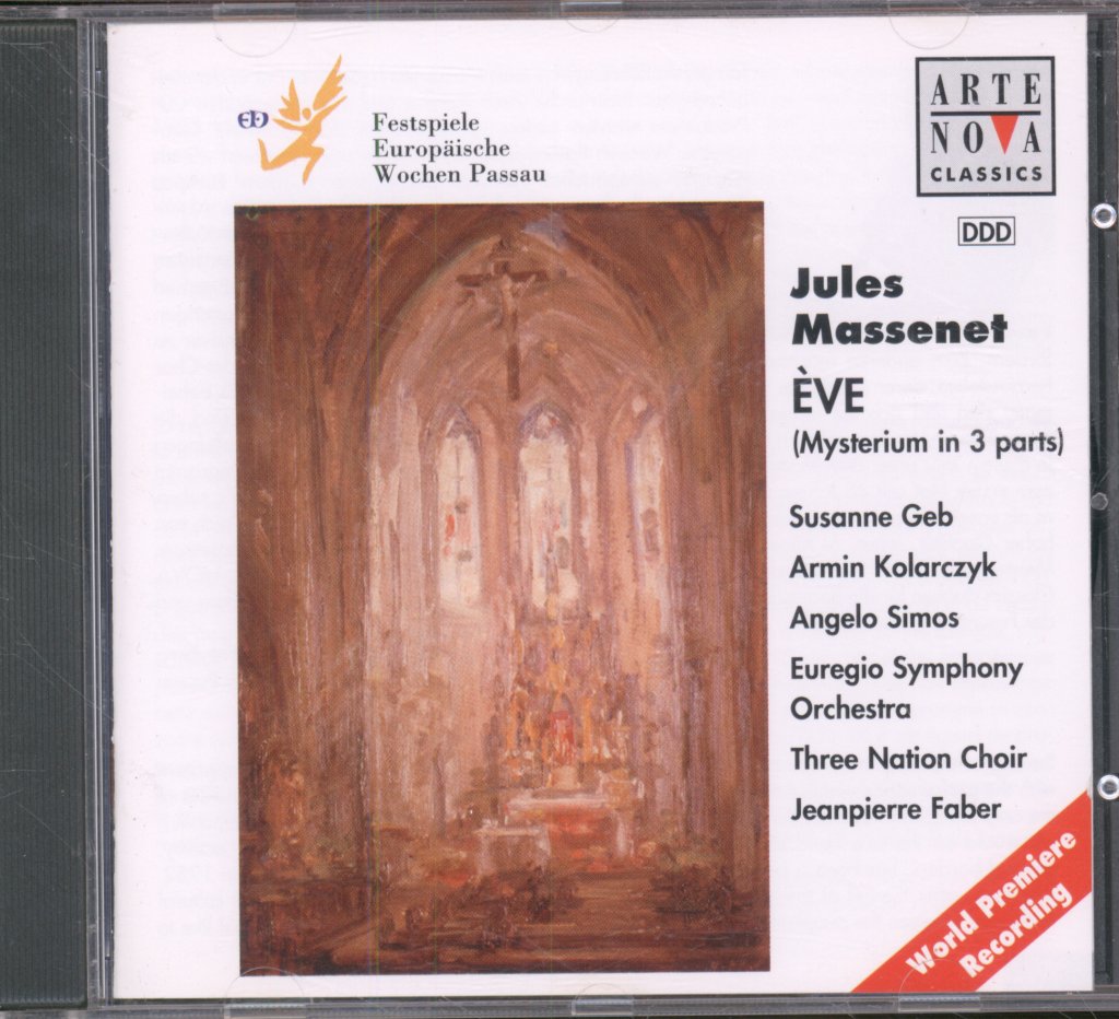 Euregio Symphony Orchestra, Three Nation Choir, Jeanpierre Faber - Massenet - Ève (Mysterium In 3 Parts) - Cd