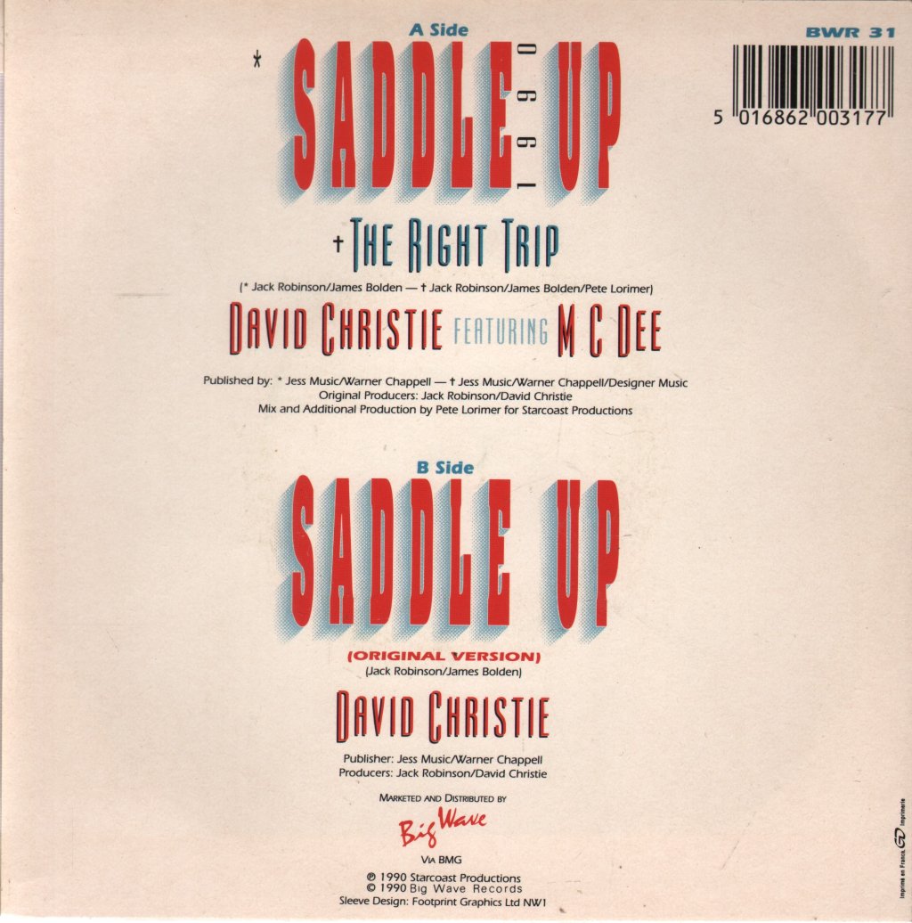 David Christie Featuring M C Dee - Saddle Up 1990 (The Right Trip) - 7 Inch