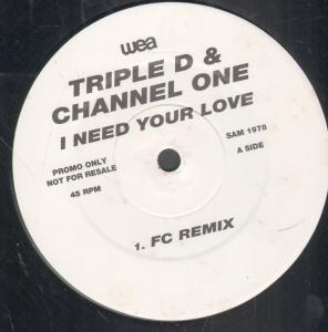 Triple D And Chano One - I Need Your Love - Double 12 Inch