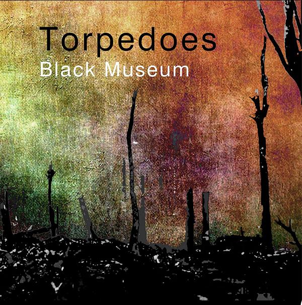 Torpedoes (Uk) - Black Museum - Double Lp