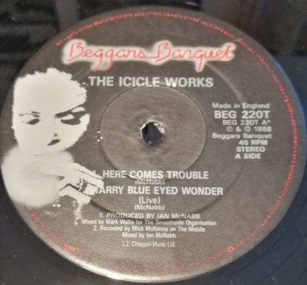 Icicle Works - Here Comes Trouble - 12 Inch