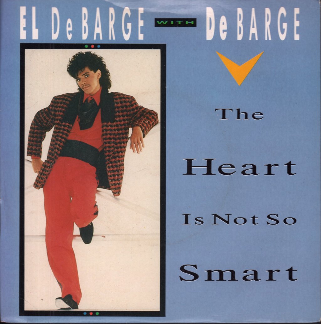 El Debarge With Debarge - Heart Is Not So Smart - 7 Inch