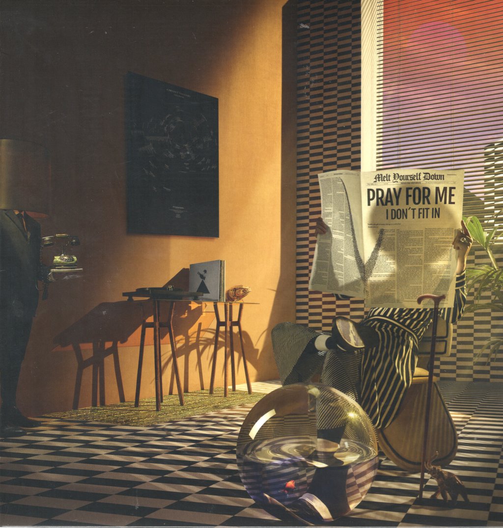 Melt Yourself Down - Pray For Me I Don’t Fit In - Lp