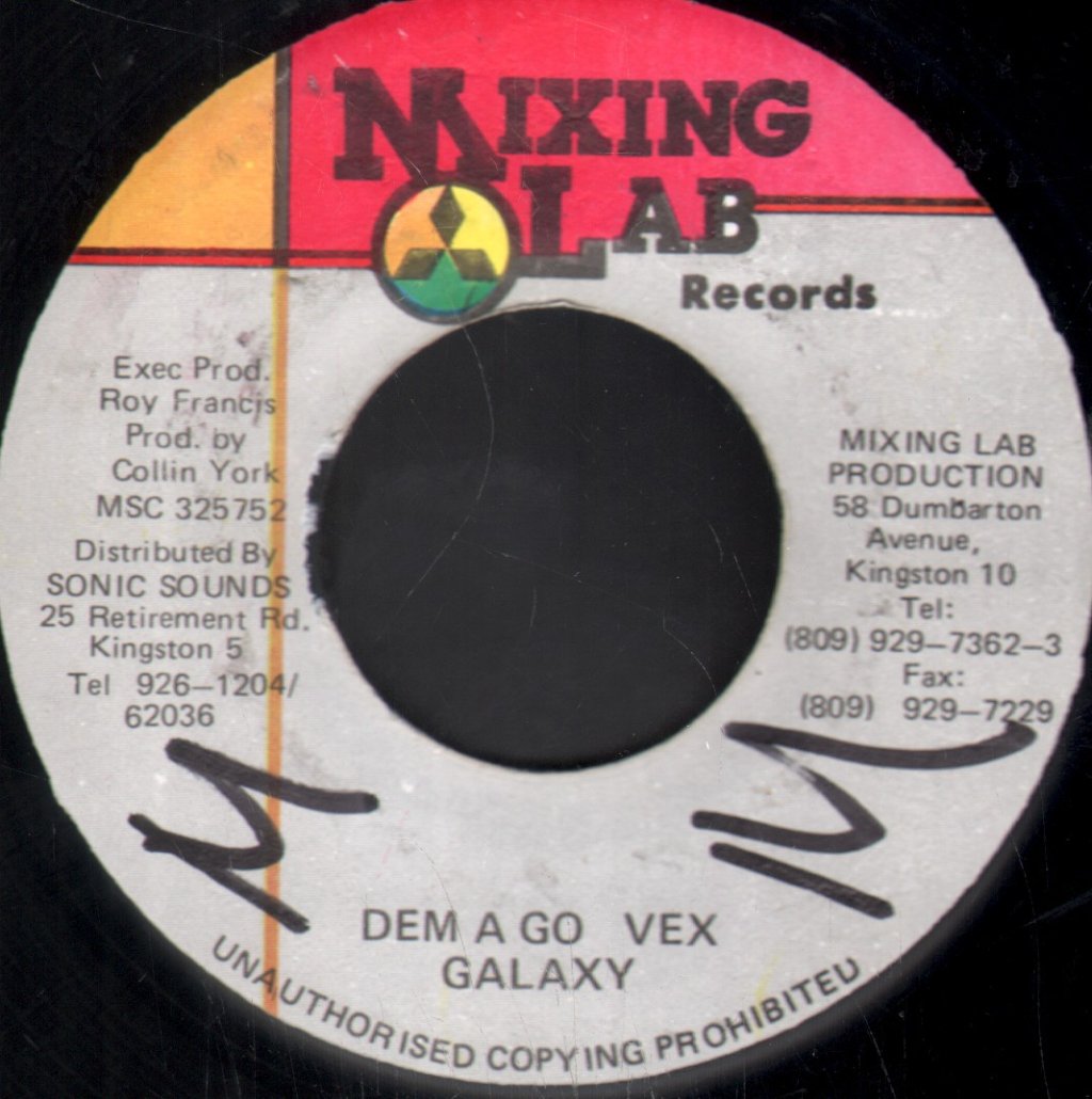 Galaxy P - Dem A Go Vex - 7 Inch