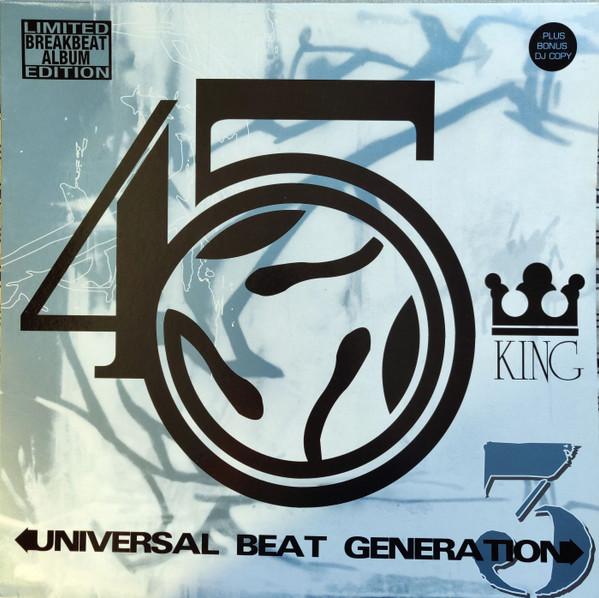 45 King - Universal Beat Generation 3 - Double Lp