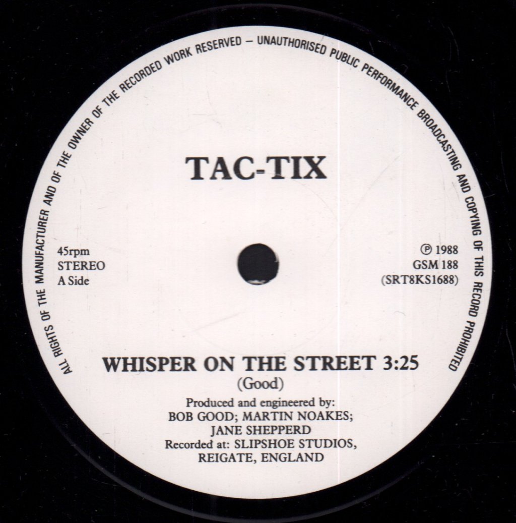 Tac-Tix - Whisper On The Street - 7 Inch