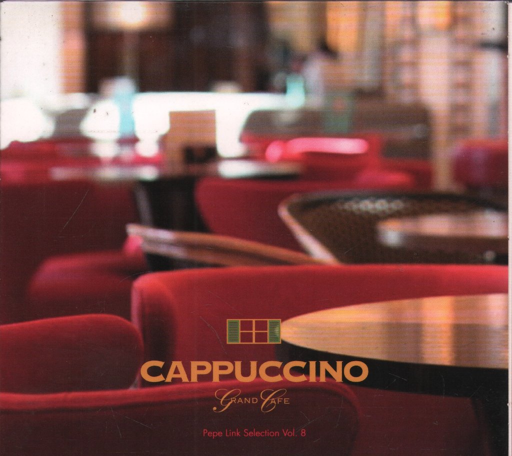 Various Artists - Cappuccino Grand Café - Pepe Link Selection Vol. 8 - Cd
