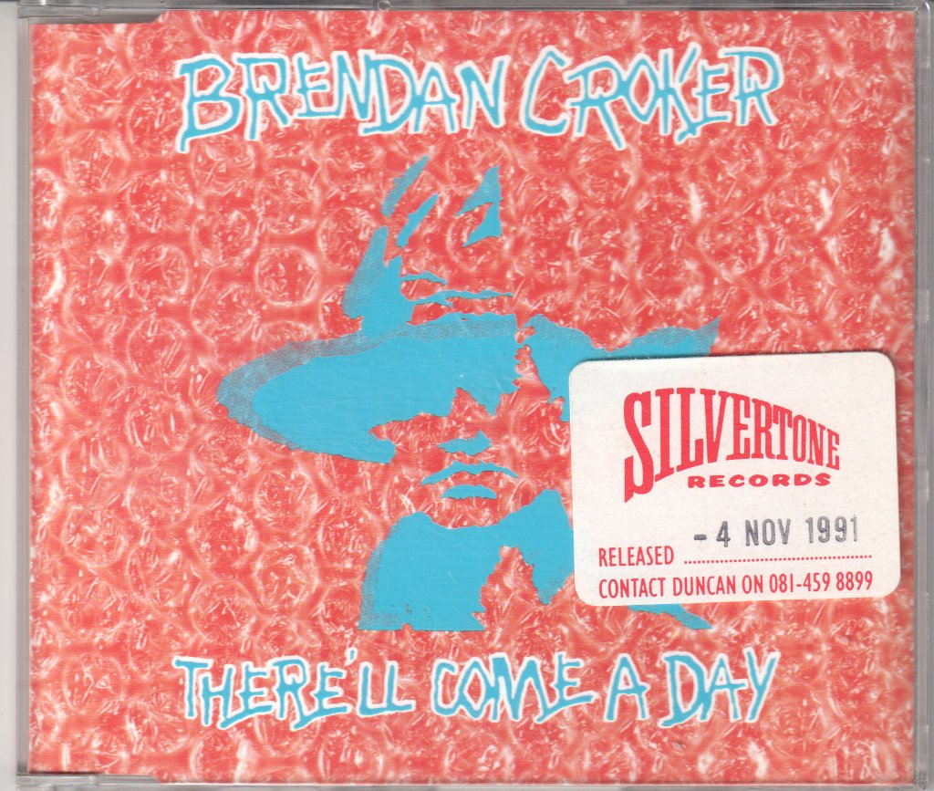 Brendan Croker - There'll Come A Day - Cd