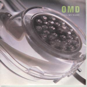 OMD - Call My Name - 7 Inch