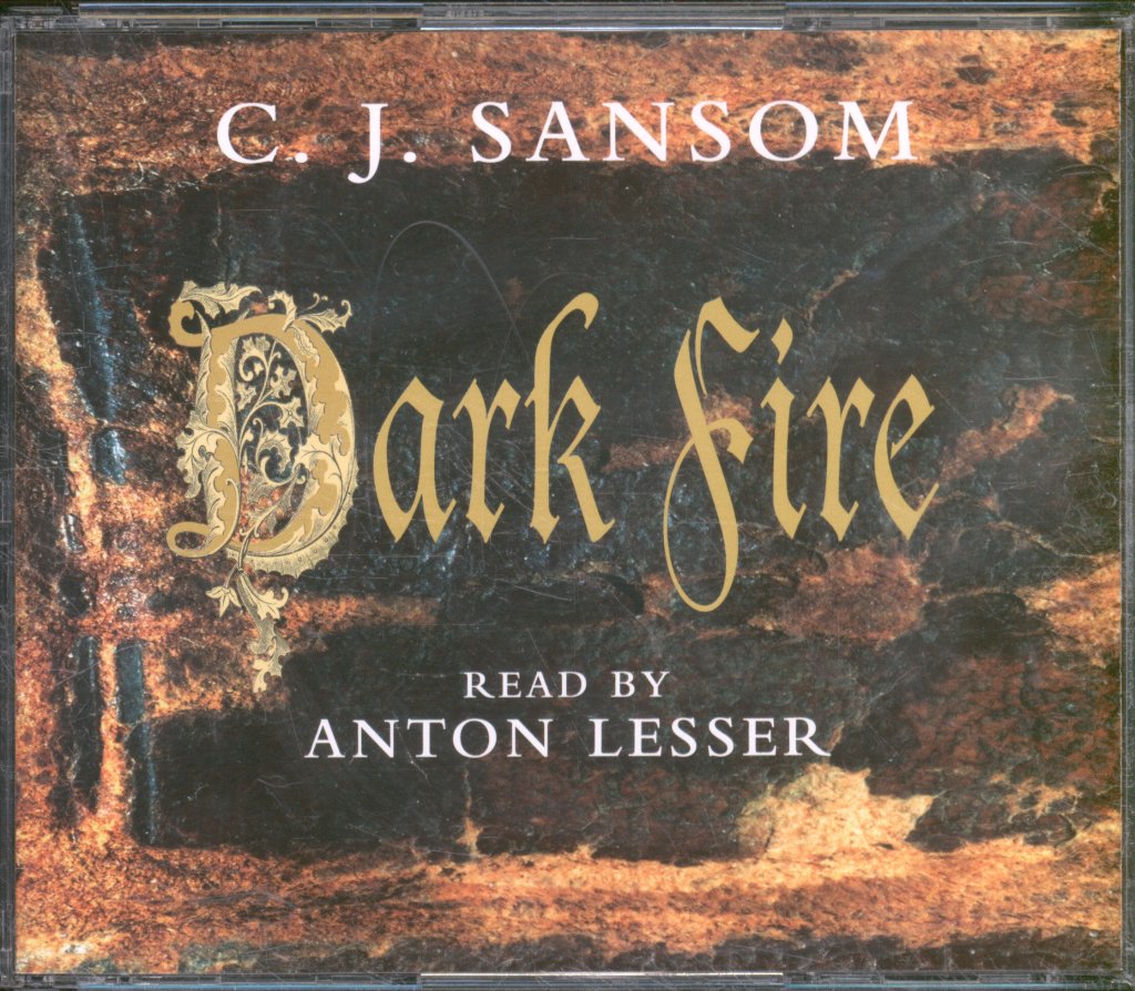 Anton Lesser - C J Sansom - Dark Fire - Cd Set