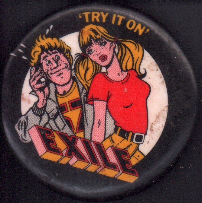 Exile (70'S Pop Group) - Try It On - Badge