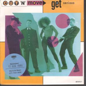 Cut N Move - Get Serious - 7 Inch