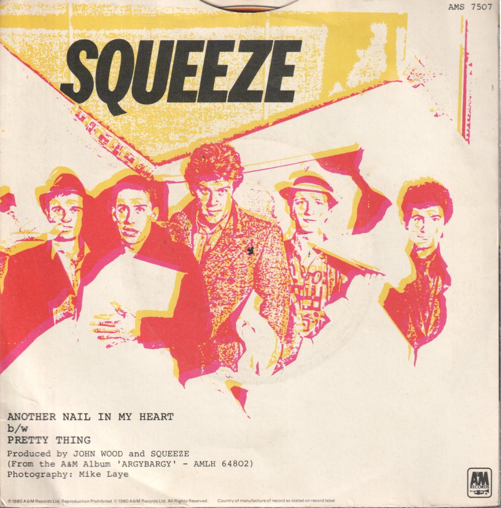 Squeeze - Another Nail In My Heart - 7 Inch