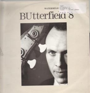 Butterfield 8 - Watermelon Man - 12 Inch