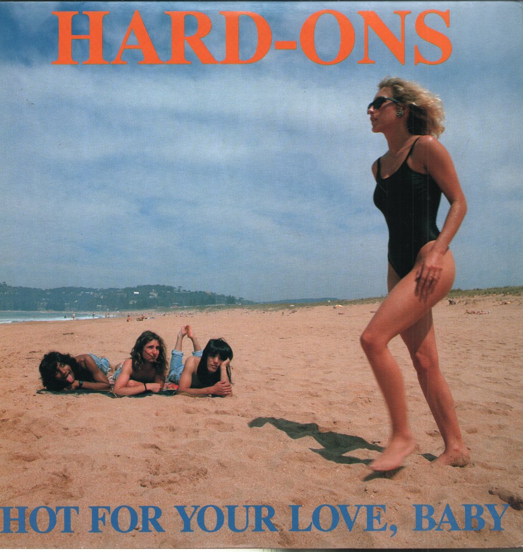 Hard-Ons - Hot For Your Love, Baby - Lp