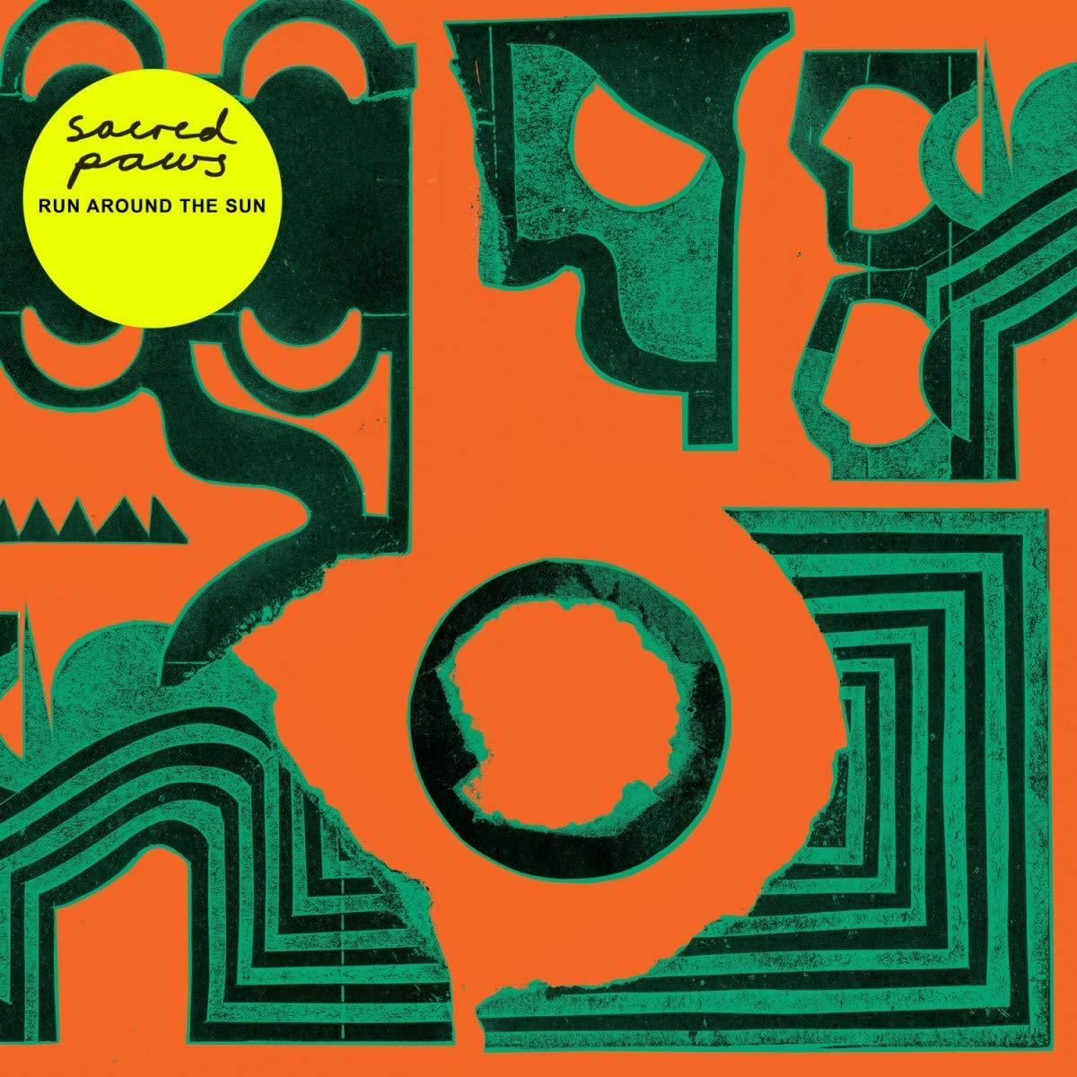 Sacred Paws - Run Around the Sun - Lp