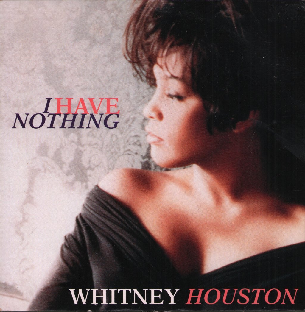Whitney Houston - I Have Nothing - 7 Inch