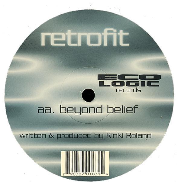 Retrofit - Beyond Belief - 12 Inch