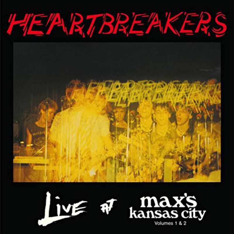 Heartbreakers. - Live At Max's Kansas City Volumes 1 & 2 - Cd