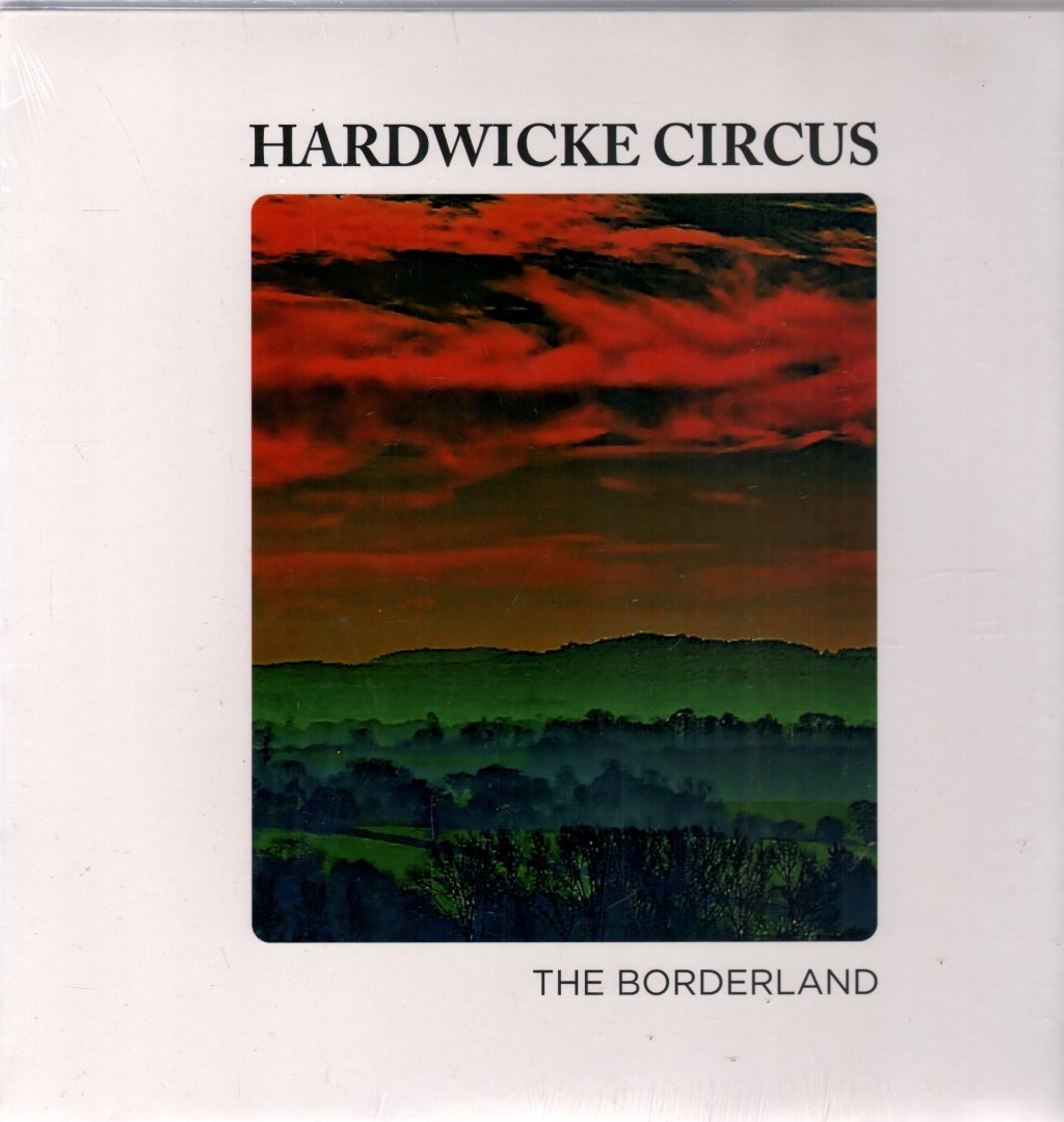 Hardwicke Circus - Borderland - Lp