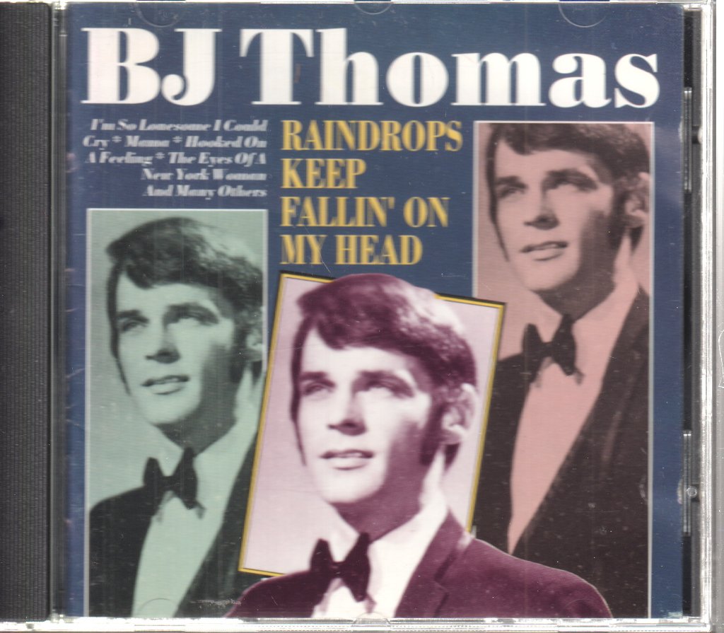 B.J. Thomas - Raindrops Keep Fallin' On My Head - Cd