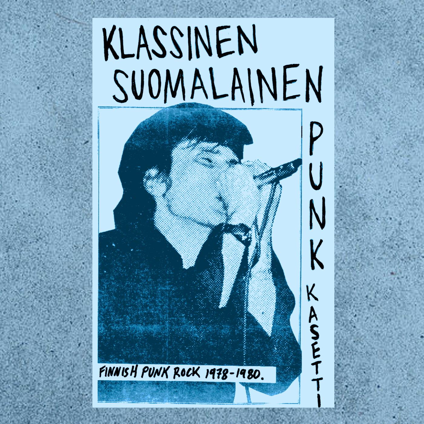 Various Artists - Klassinen Suomalainen Punk Kasetti (Finnish Punk Rock 1978-1980) - Cassette