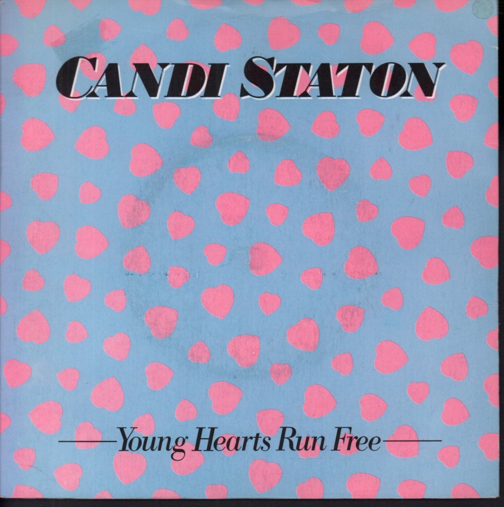 Candi Staton - Young Hearts Run Free - 7 Inch