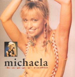 Michaela - Happy Radio - 12 Inch