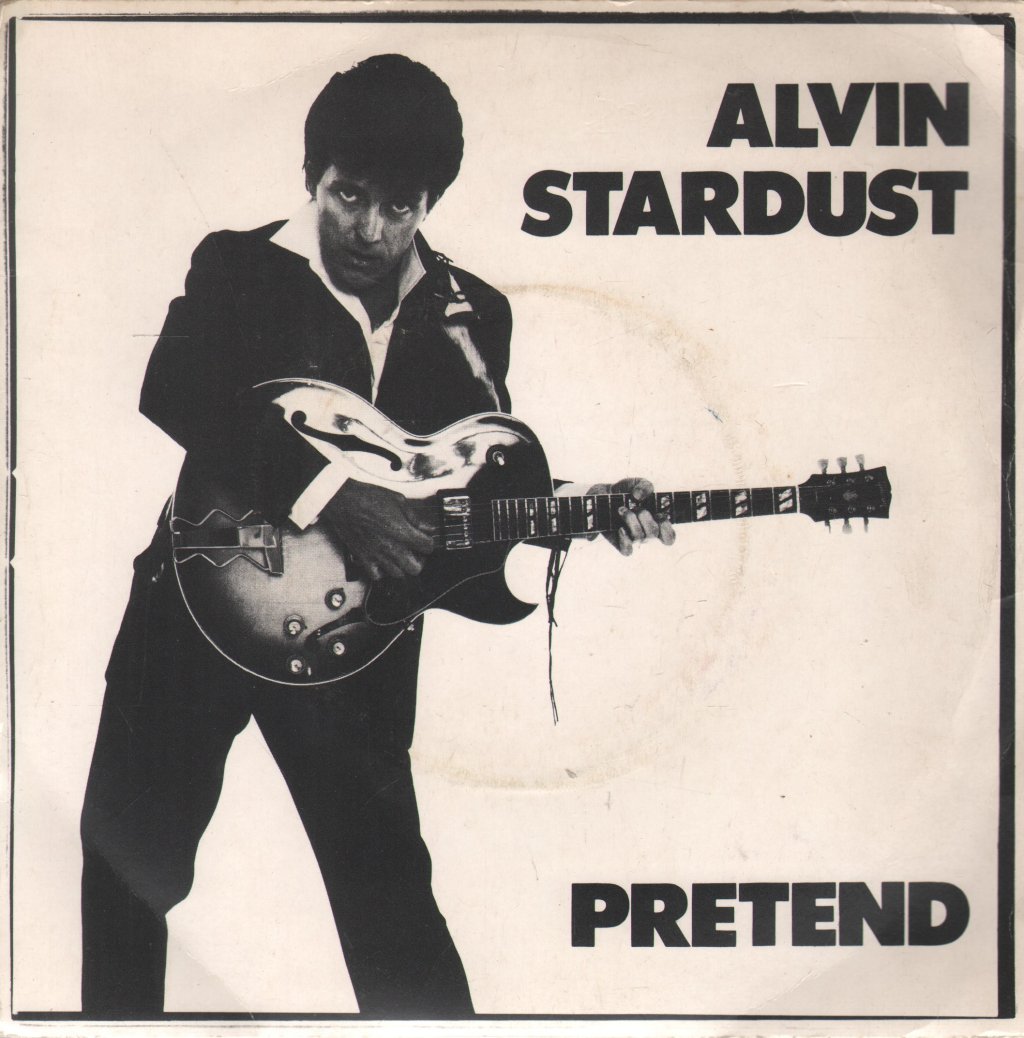 Alvin Stardust - Pretend - 7 Inch