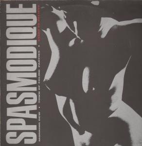 Spasmodique - Start To Believe - Lp