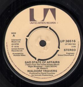 Waldorf Travers - Sad State Of Affairs - 7 Inch