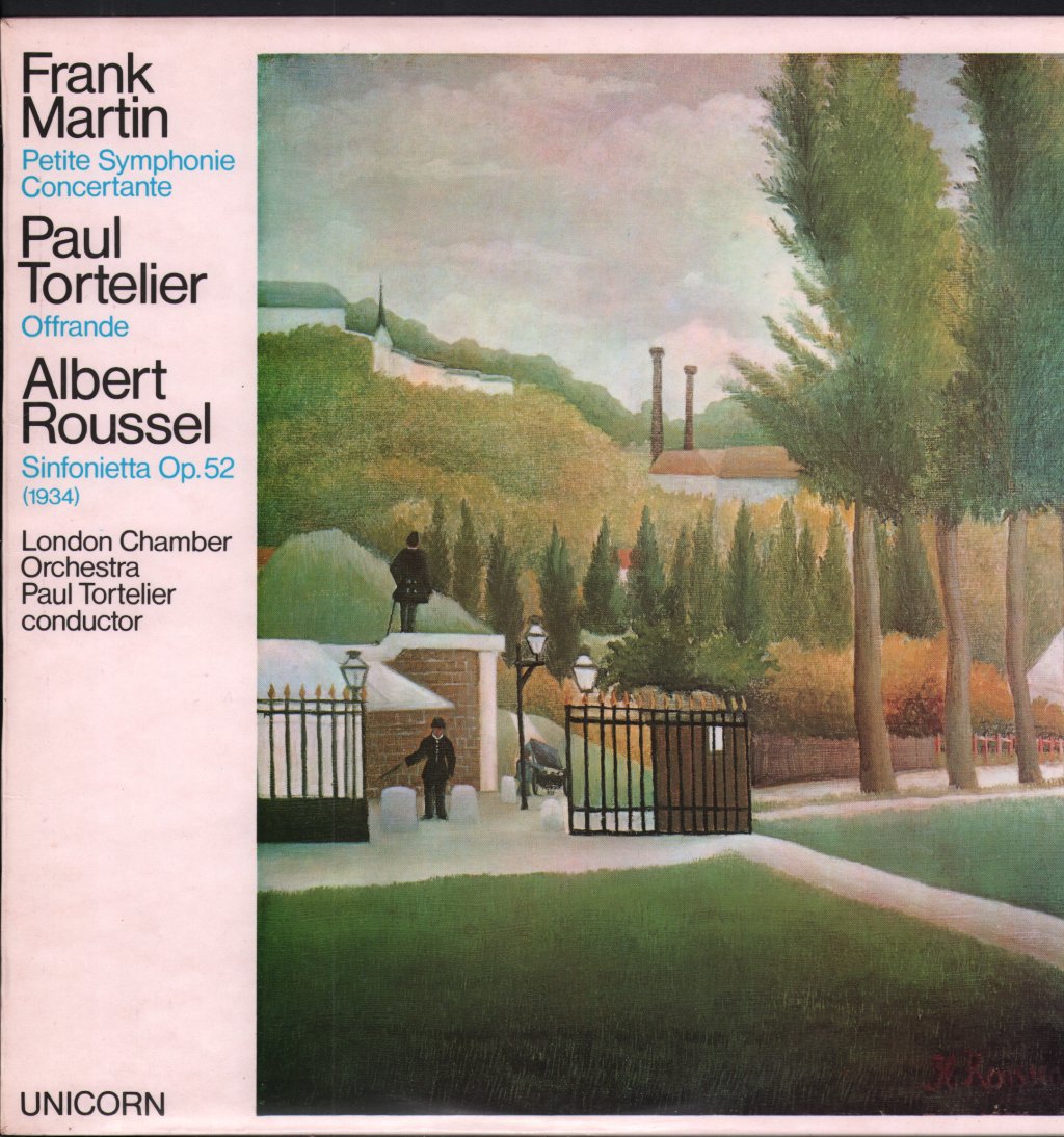 London Chamber Orchestra / Paul Tortelier - Frank Martin - Petite Symphonie Concertante / Paul Tortelier - Offrande / Albert Roussel - Sinfonietta Op. 52 - Lp