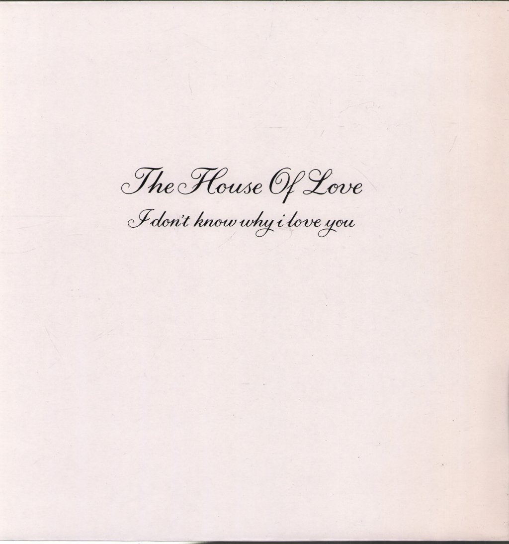 House Of Love - I Don't Know Why I Love You - 12 Inch